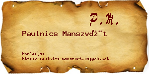 Paulnics Manszvét névjegykártya